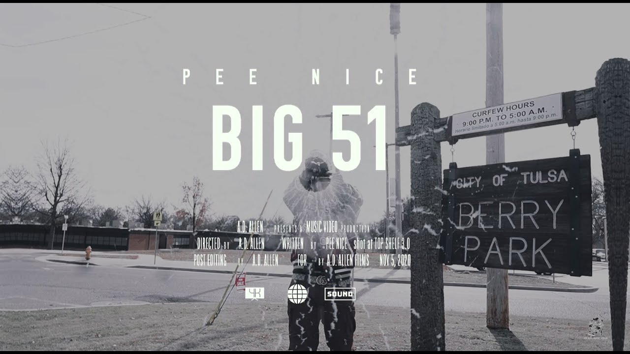 Pee Nice - Big 51 (An A.D. Allen Visual) Official Music Video