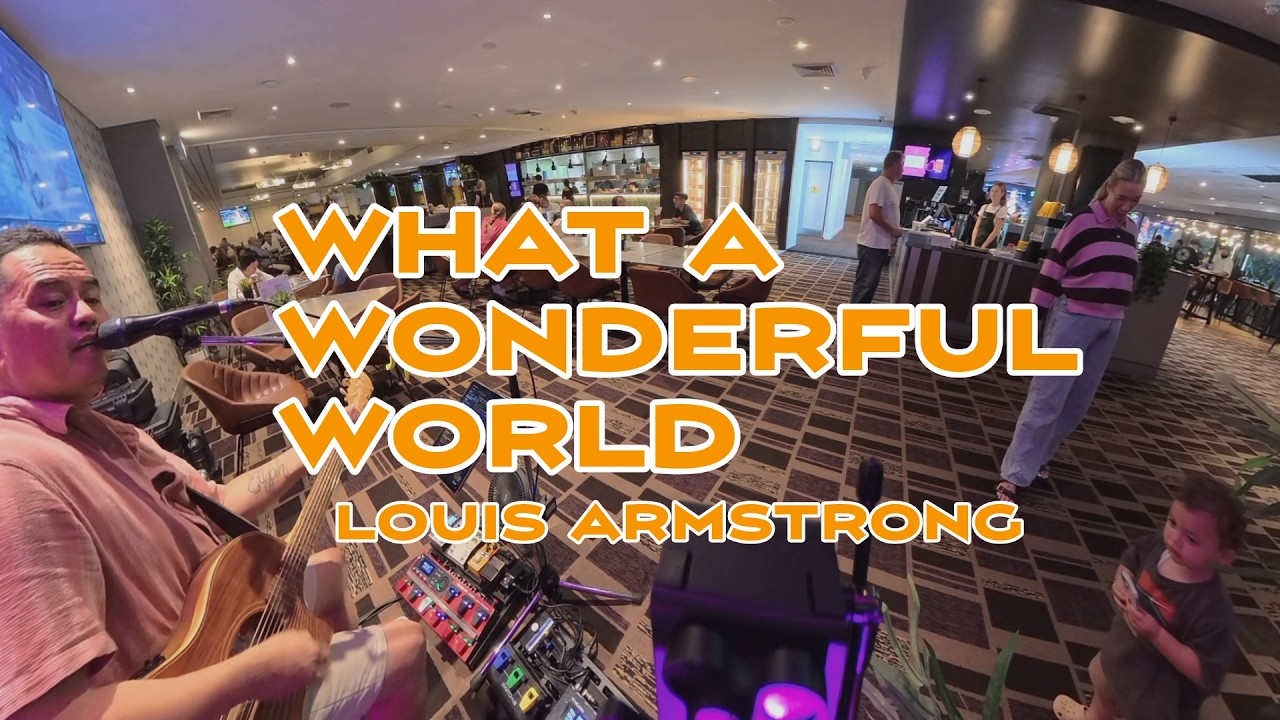 What A Wonderful World (Live Looping Cover)