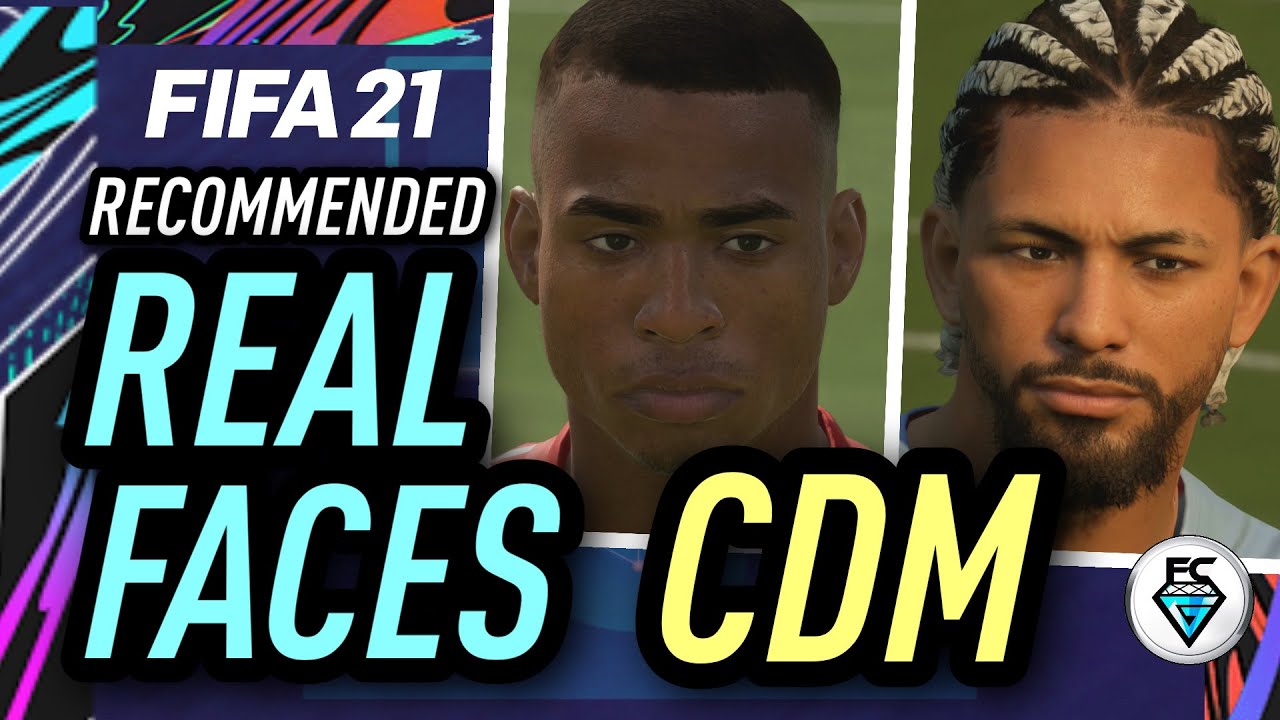 FIFA 21: RECOMMENDED REAL FACES: CDM