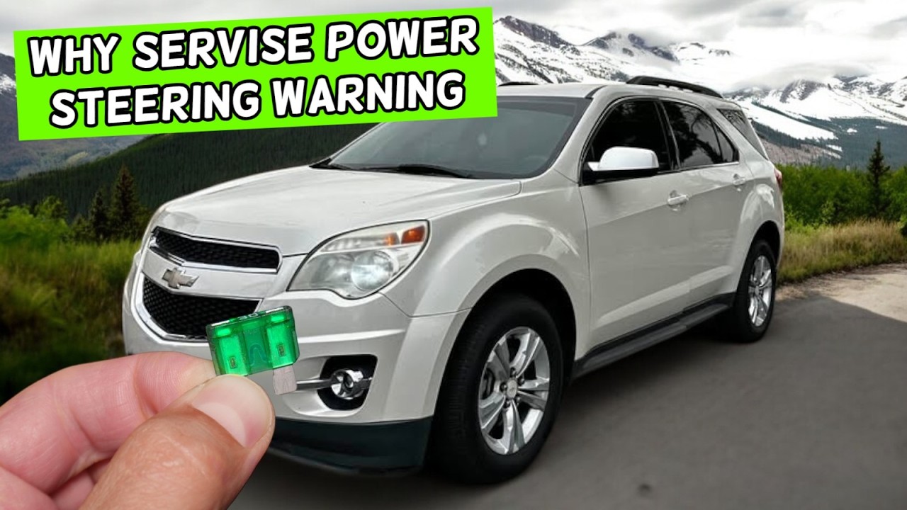Why Service Power Steering Warning CHEVROLET EQUINOX 2010 2011 2012 2013 2014 2015 2016 2017