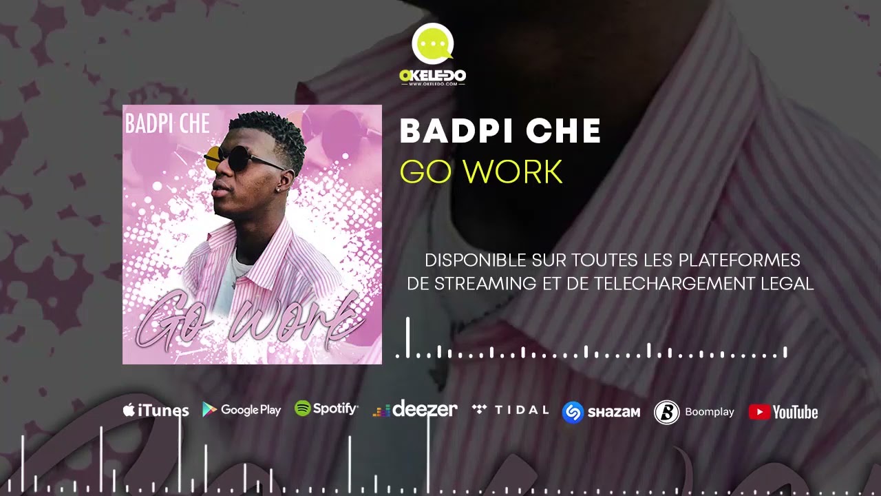 BADPI CHE - GO WORK (2021)