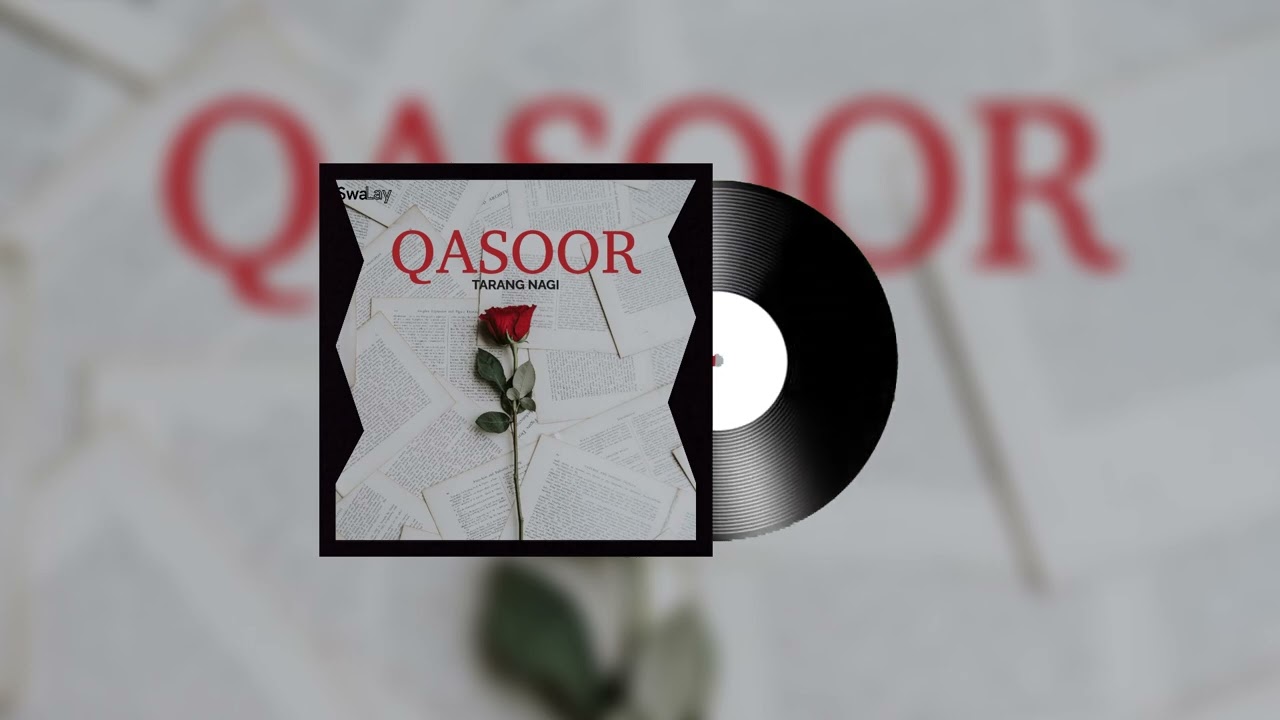 Qasoor (Official Audio) | Tarang Nagi | Swalay | New Punjabi Song 2025