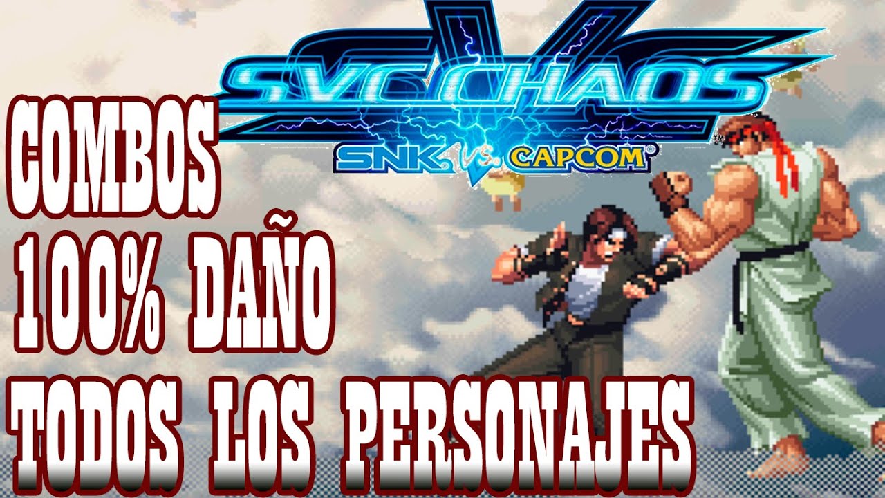SNK Vs. Capcom Chaos 100% Death Combos All Characters️ by K' Will