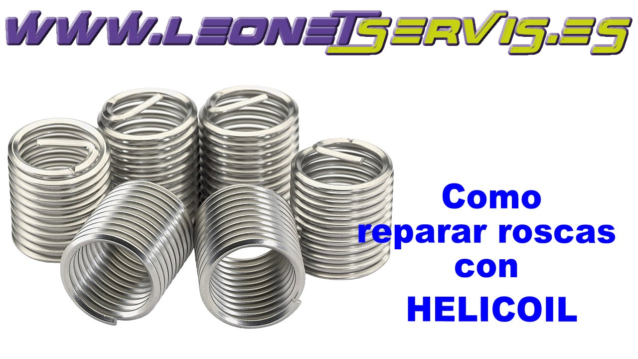 Como reparar roscas con helicoil