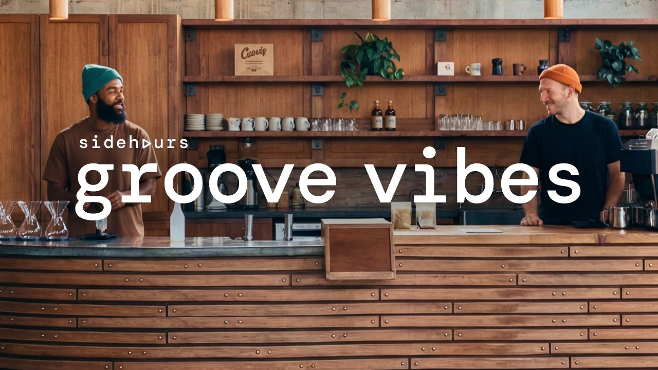 Playlist · Неосознанный грув и ритм 😎ㅣChill Groove · Cafe MusicㅣКафе · Работа · Магазин