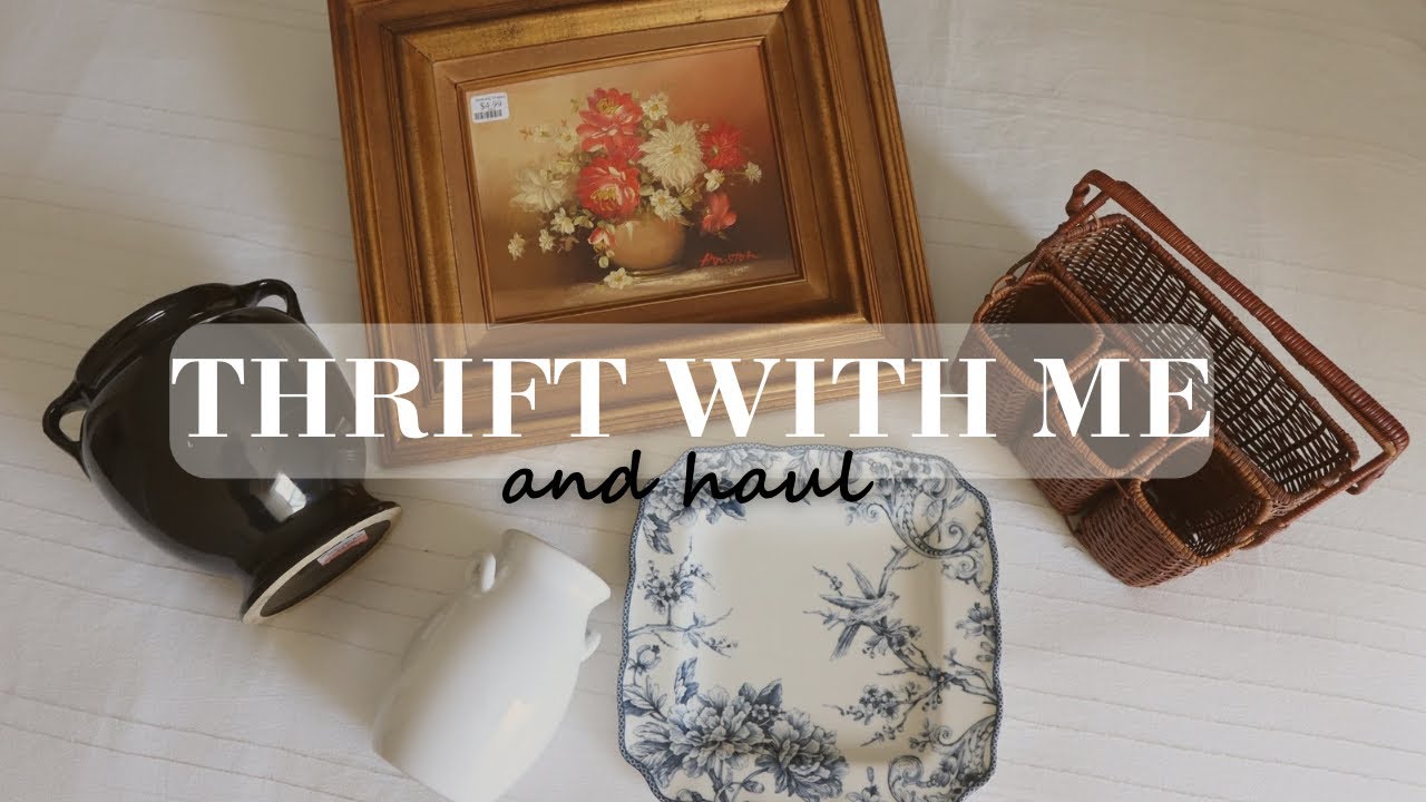 THRIFT WITH ME | Home Decor on a Budget + HAUL 💫