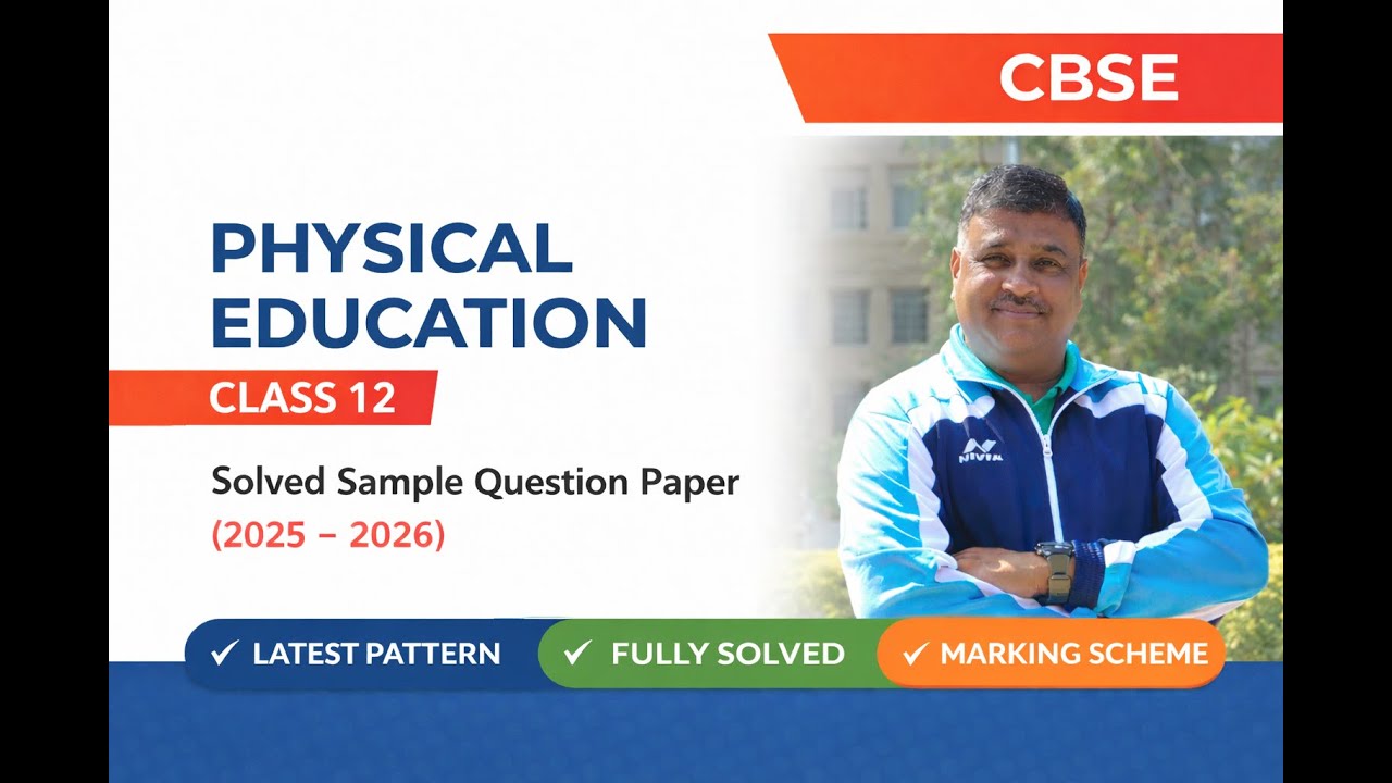 Class-12 - Physical Education- Sample Question Paper- CBSE - 2025 - 2026