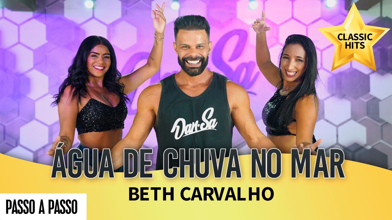 Vídeo Aula - Água de Chuva no Mar - Beth Carvalho - Dan-Sa / Daniel Saboya (Coreografia)