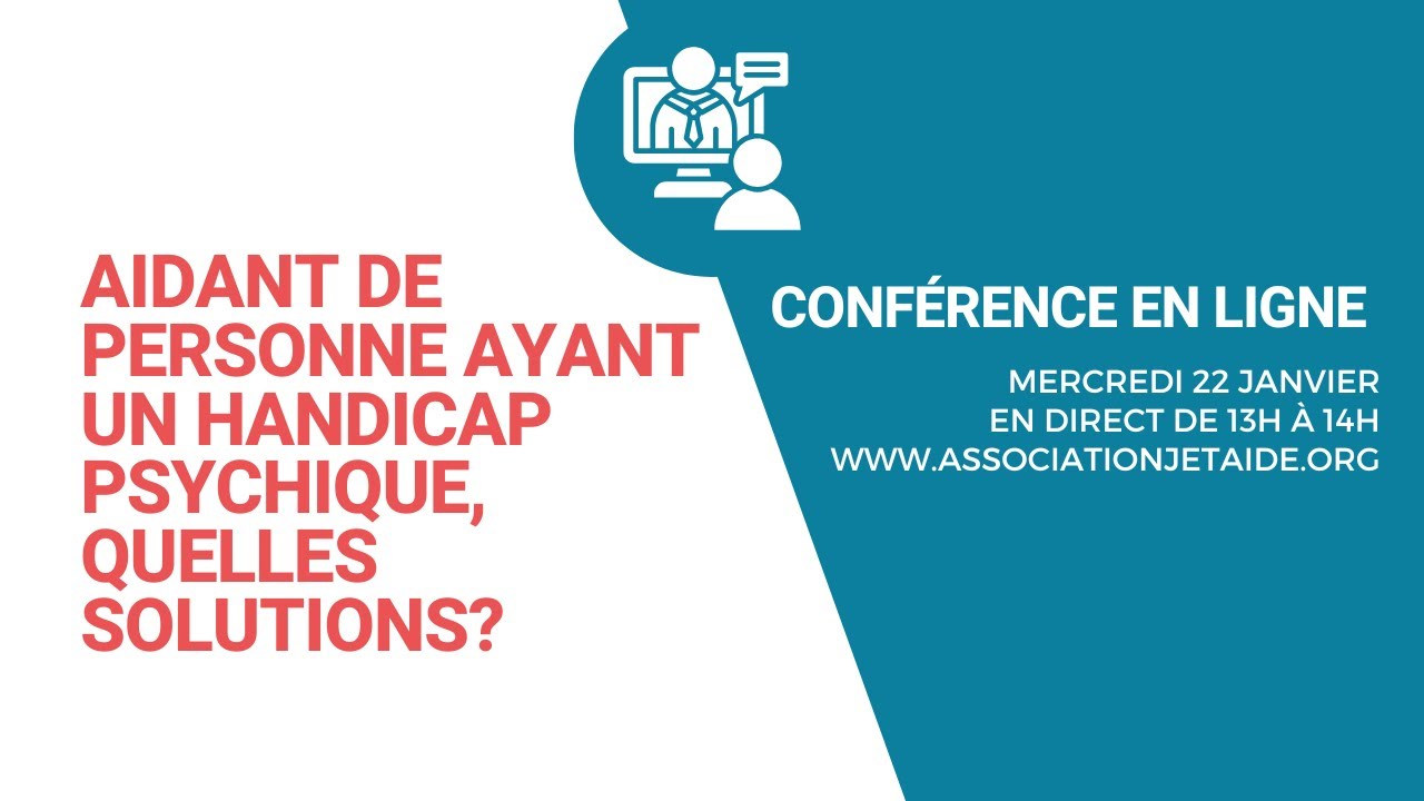 Aidant de personne ayant handicap psychique, quelles solutions?