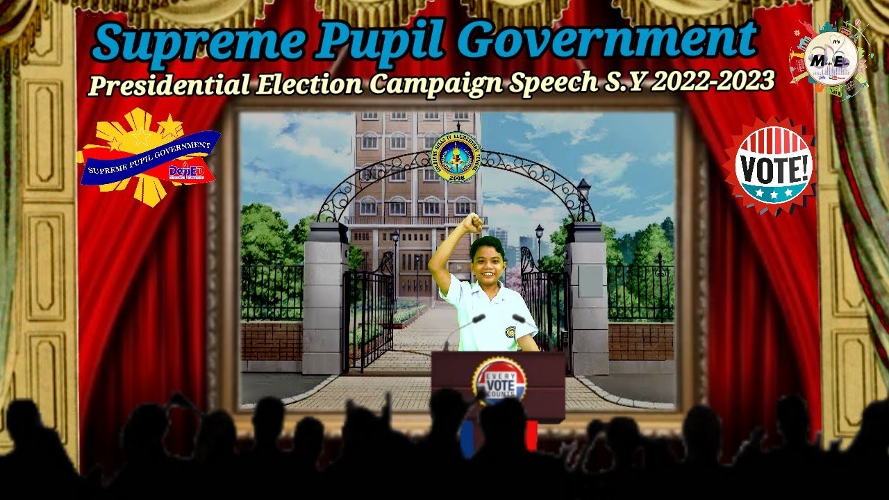 Presidential Election Campaign Speech S.Y. 2022-2023 (Supreme Pupil Government)