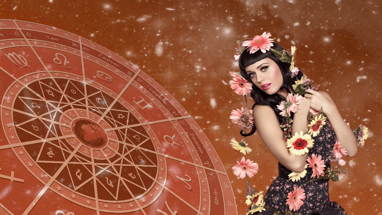 KATY PERRY SONGS AS ZODIAC SIGNS