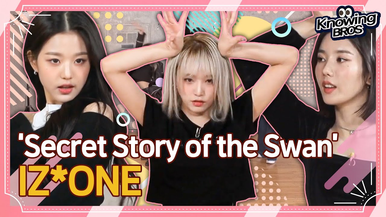 [IZ*ONE@Knowingbros] 