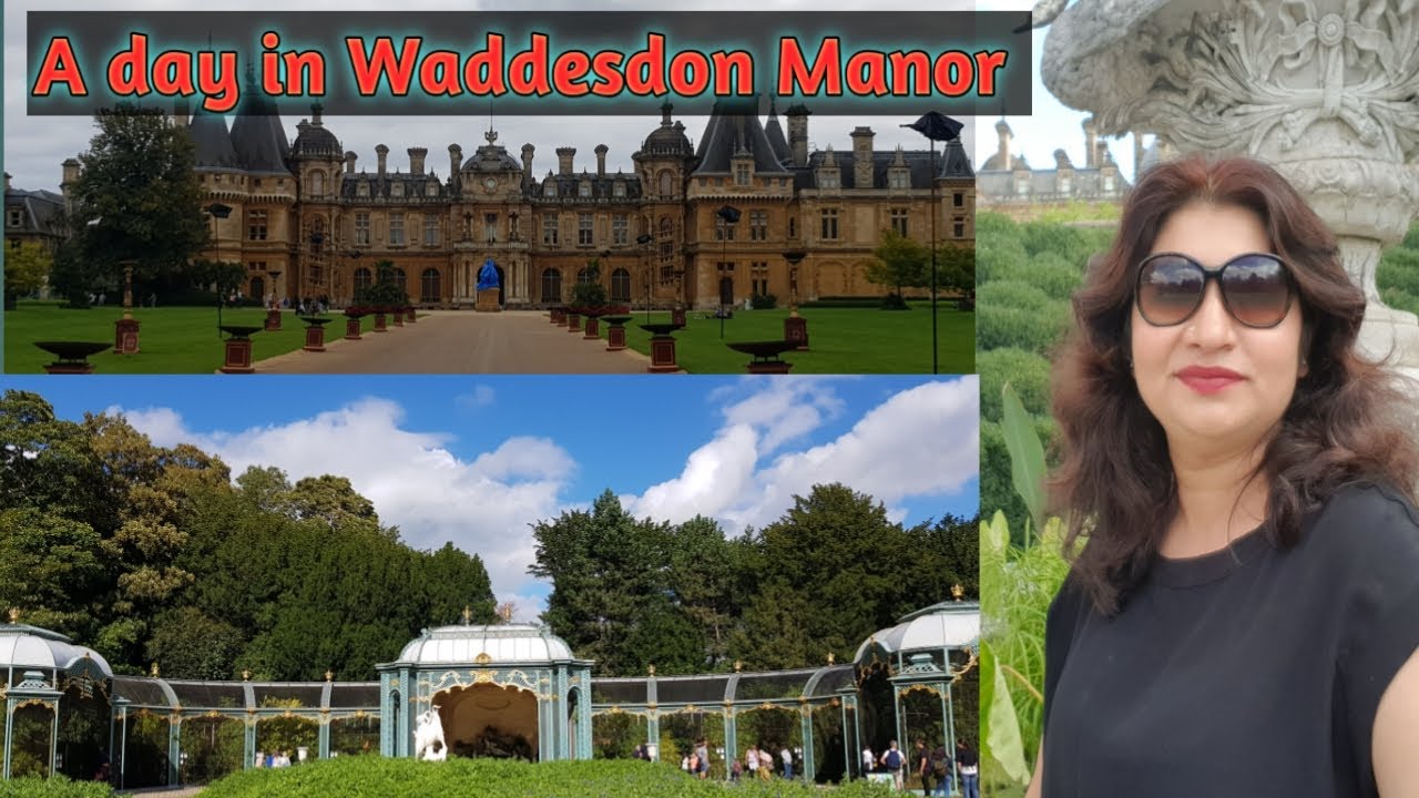 Waddesdon Manor UK II LONDON VILLA TRAVEL VLOG II