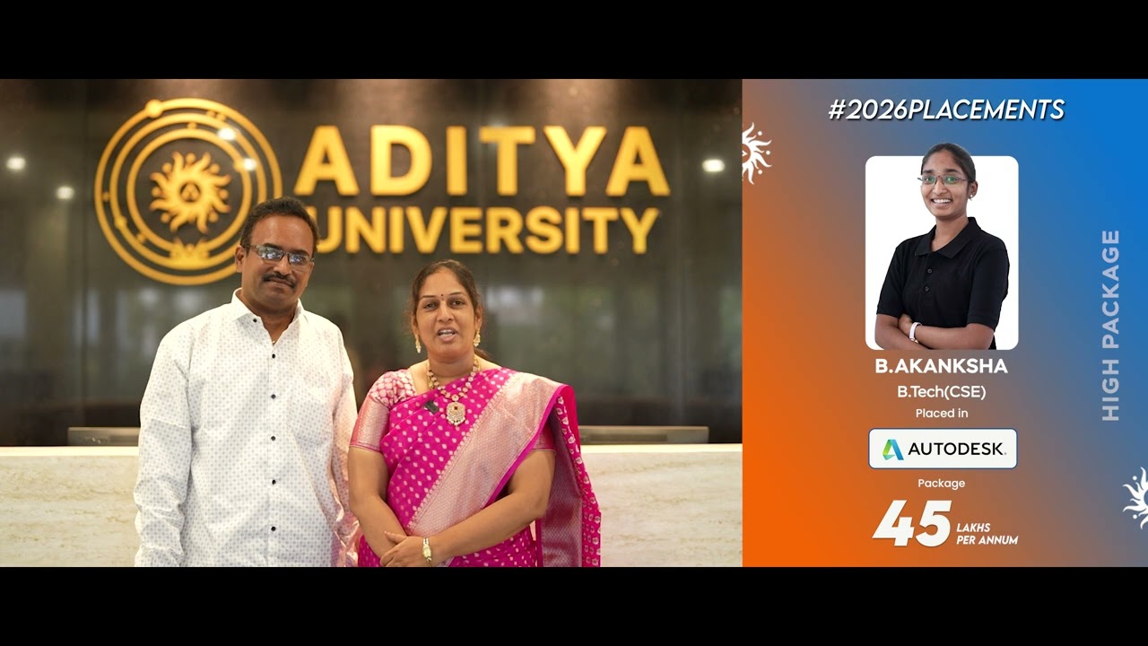 #ProudParents | Akanksha’s ₹45 LPA Placement at Autodesk | Aditya University - Surampalem