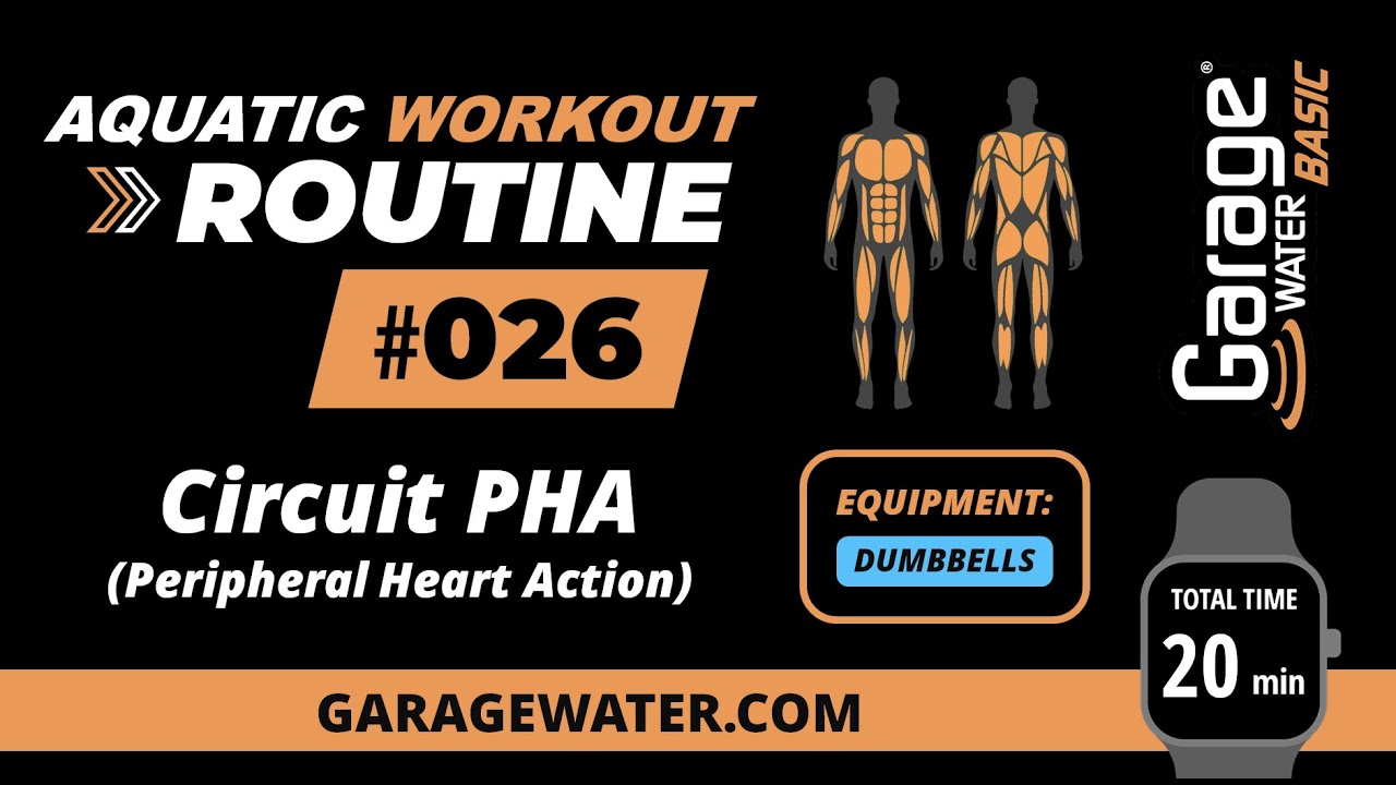 AQUATIC WORKOUT ROUTINE #026 | DUMBBELLS | Circuit PHA | Garage Water® BASIC