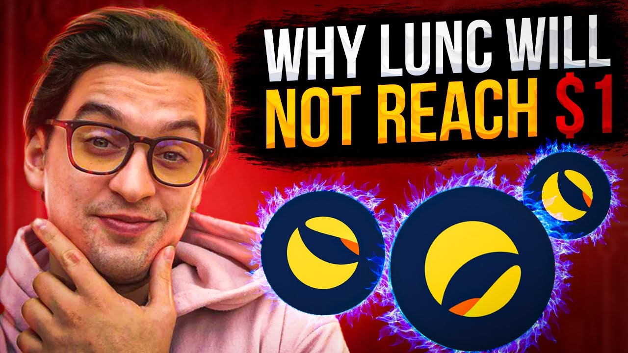 Why LUNC and USTC Will Not Reach $1... LUNAClassic Price