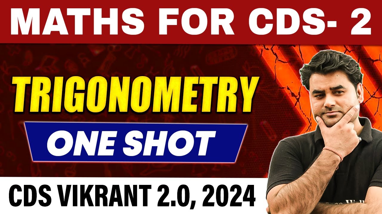 CDS Maths: Trigonometry In One Shot | CDS VIKRANT 2.0 2024 | CDS Free Preparation🤩