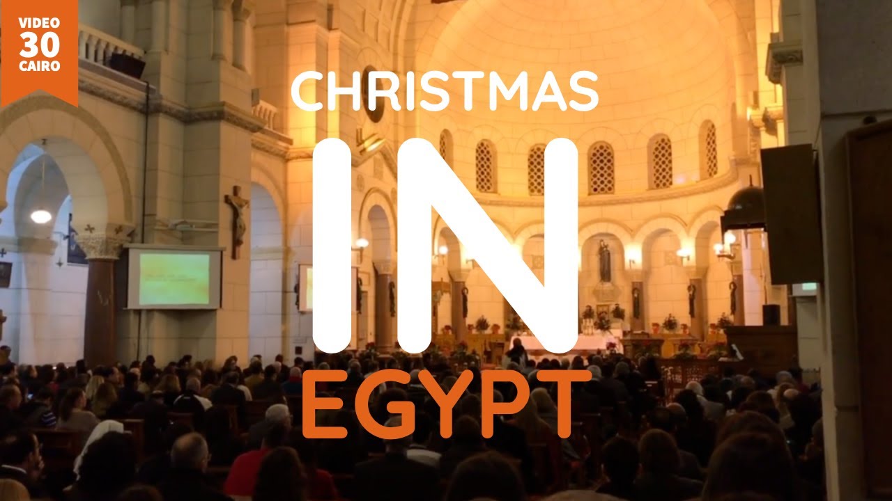[30] CHRISTMAS IN EGYPT | الكريسماس في مصر