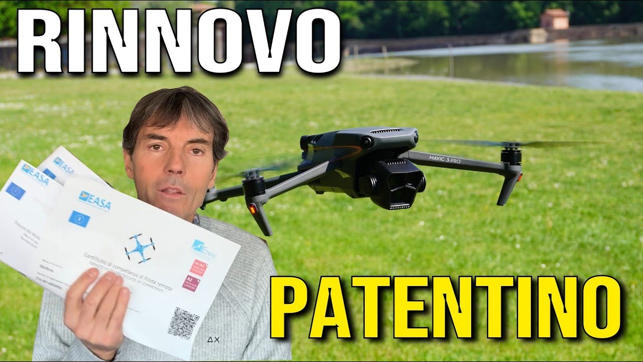 DRONI: come RINNOVARE i PATENTINI