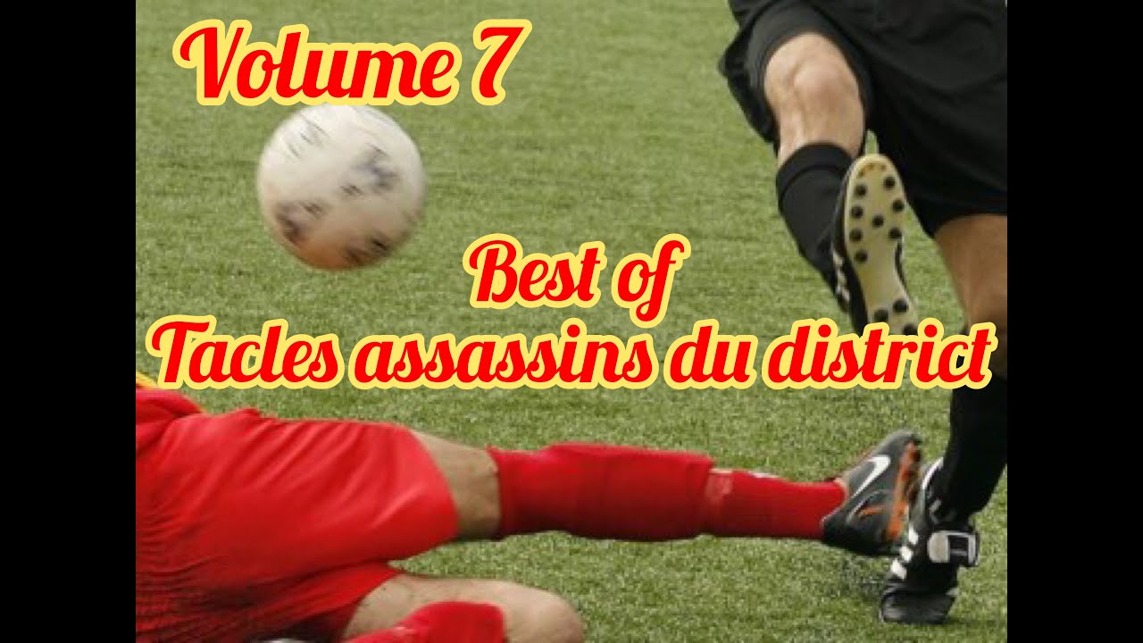 Best of - tacles assassins du district (volume 7)