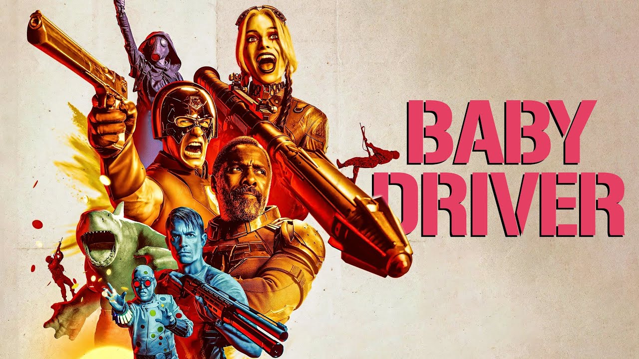 The Suicide Squad - Trailer (Baby Driver 
