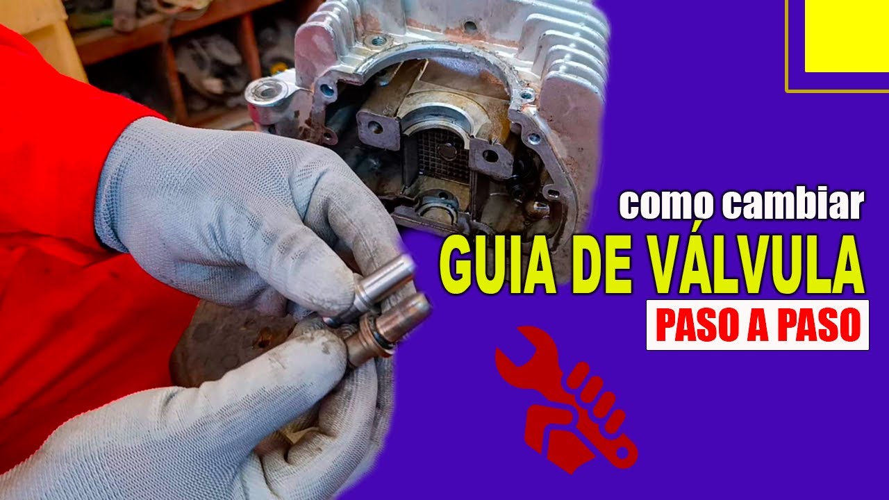 Cómo Cambiar GUIA DE VALVULA, paso a paso, correctamente.