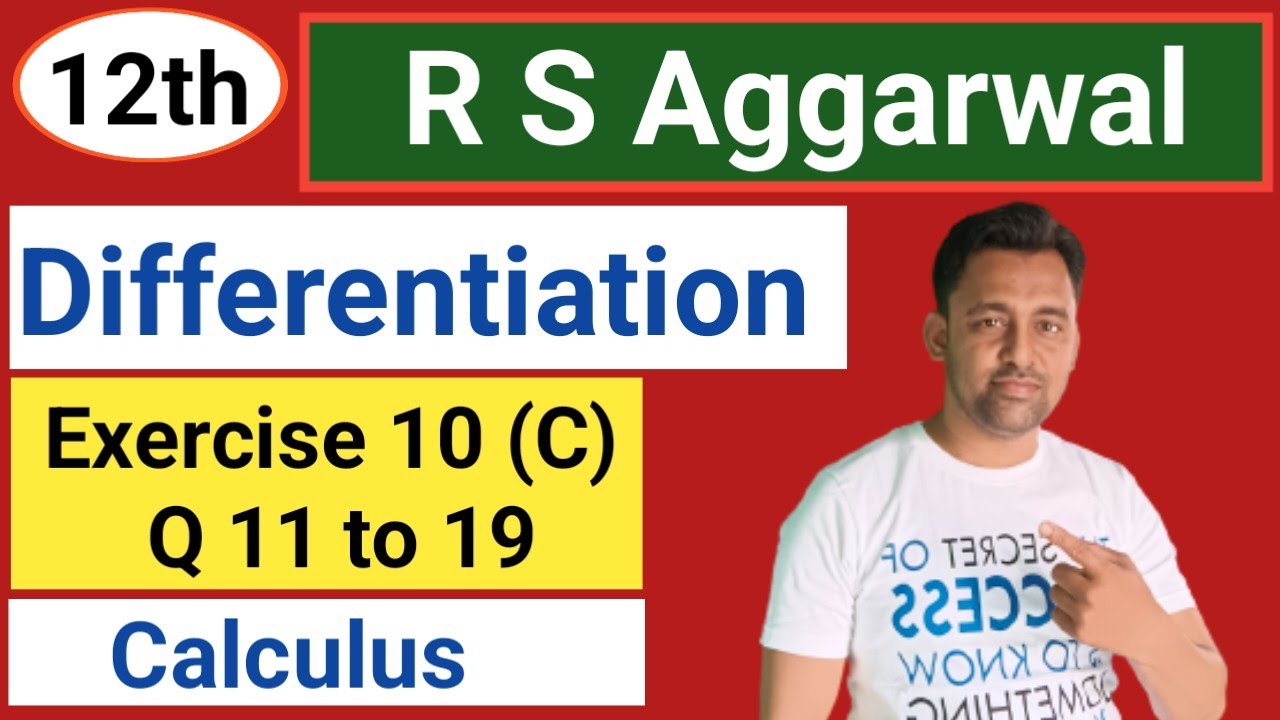 12th | Differentiation |  Ex :- 10  (C) | Q 11 to 19 | R S Aggarwal  |  @PHYSICS - V - GYAAN ​
