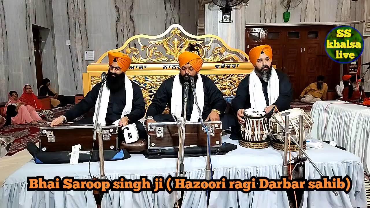 Bhai Saroop singh ji Roop Hazoori Ragi Darbar sahib