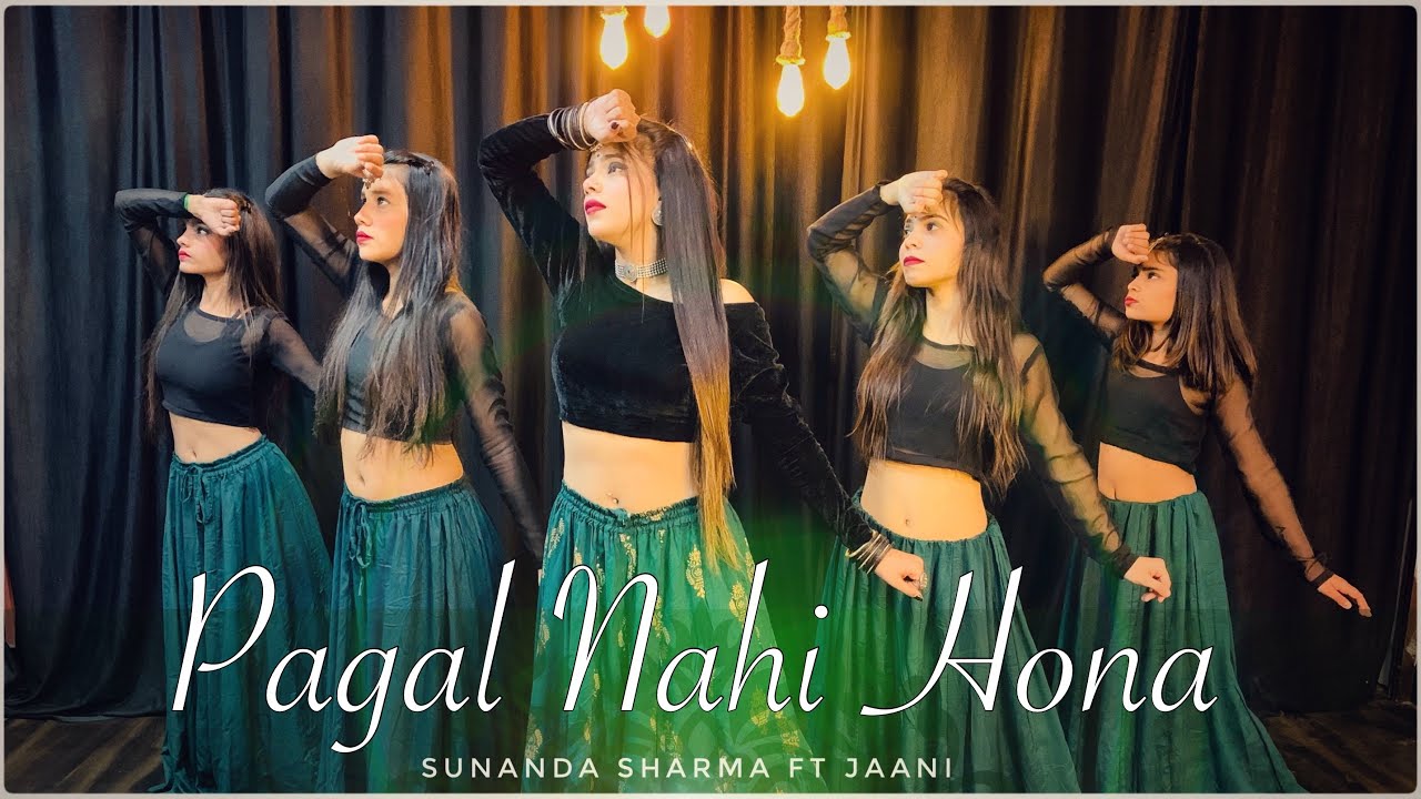 Pagal Nahi Hona | Sunanda Sharma | Jaani | Cover By Ishika & Spartan Girl's |
