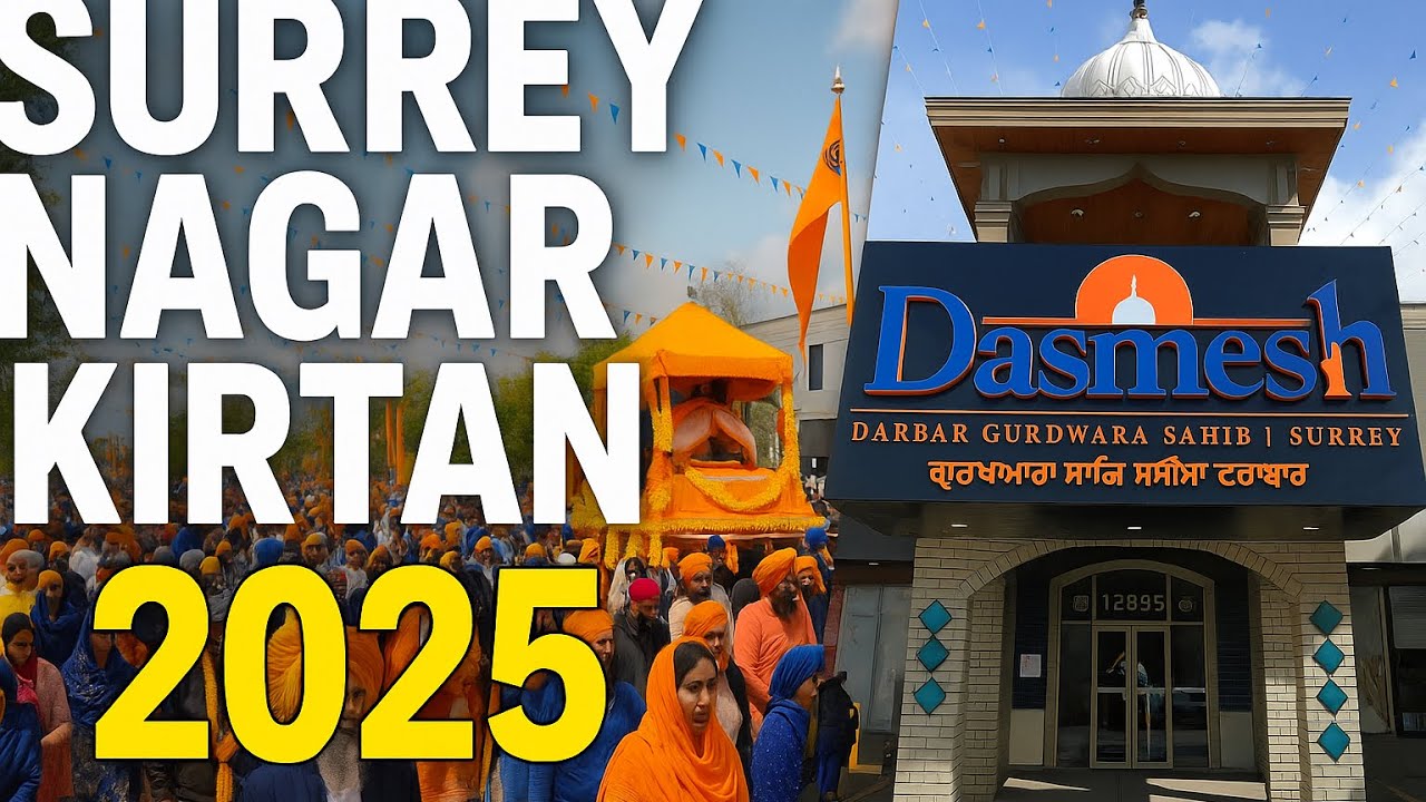 ⚔️Surrey Nagar Kirtan 2025 | Vaisakhi’s Legacy: Faith, Farming & the Spirit of Sacrifice⚔️