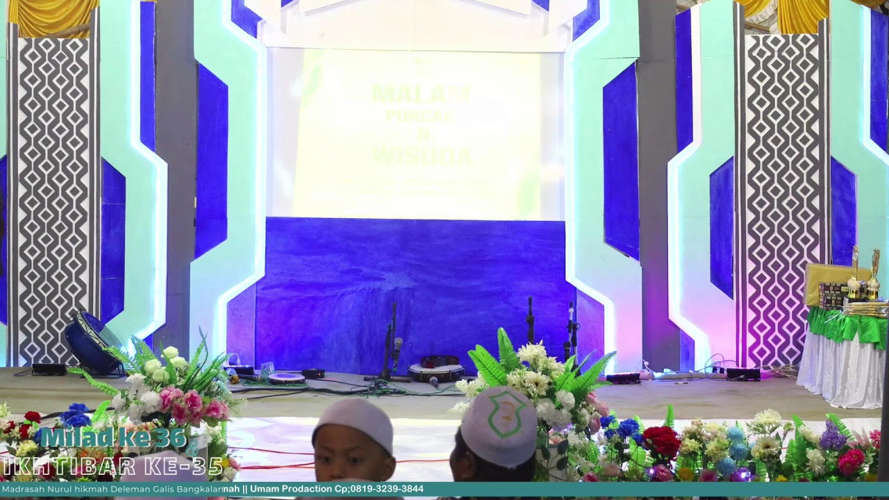 MALAM PUNCAK DAN WISUDA || MILAD KE 36 MADRASAH NURUL HIKMAH