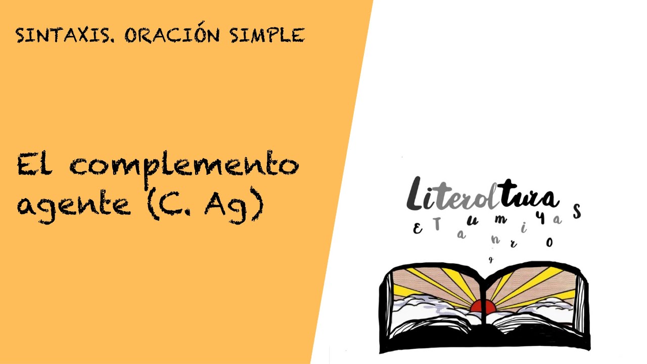 🟠 Complemento AGENTE (Sintaxis, análisis sintáctico)