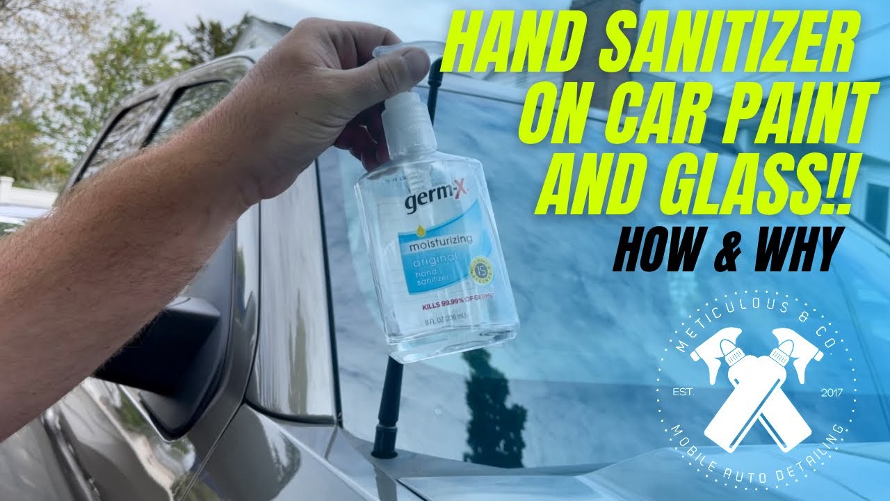 YOU WON’T BELIEVE HOW I USE HAND SANITIZER ON CAR PAINT & GLASS!!