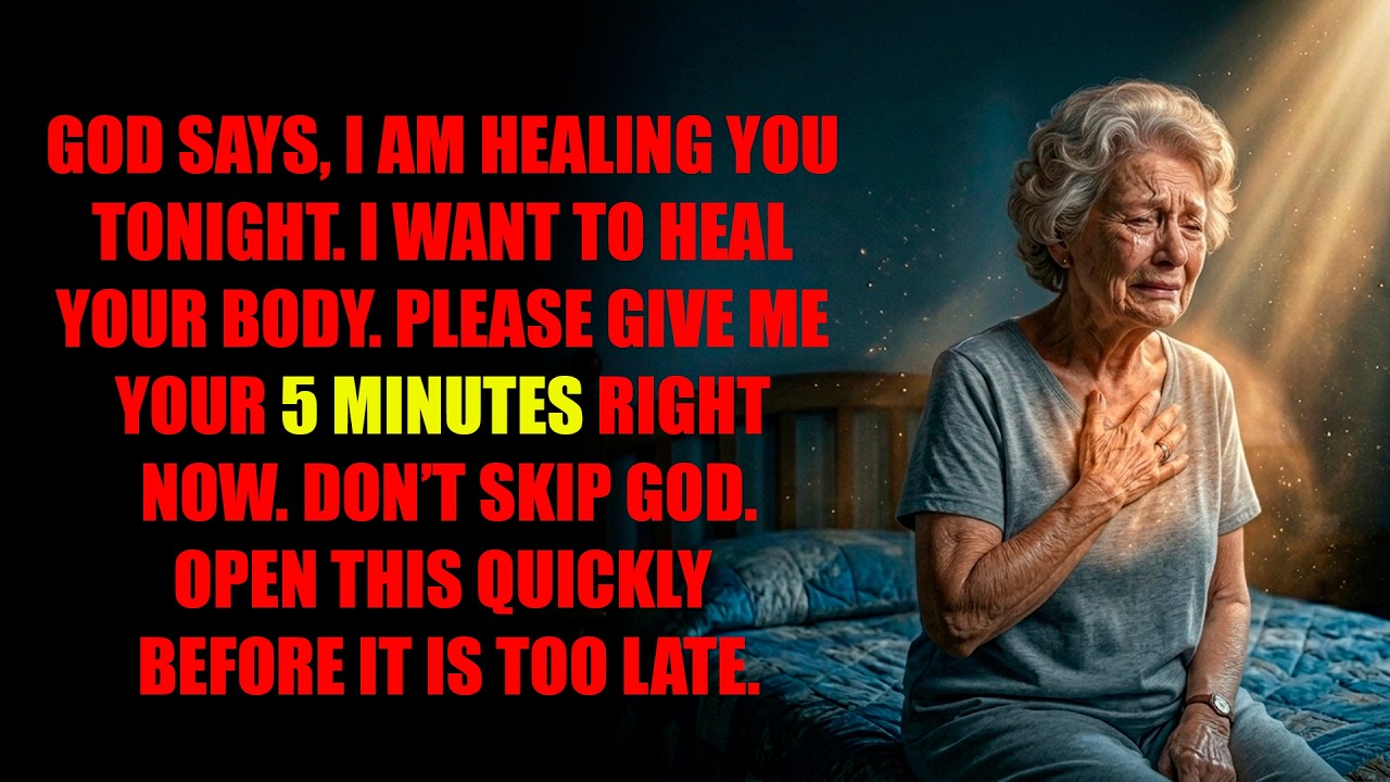 God says, I am healing tonight. I want to heal your body.Please give me your 5 minutes. Don’t skip