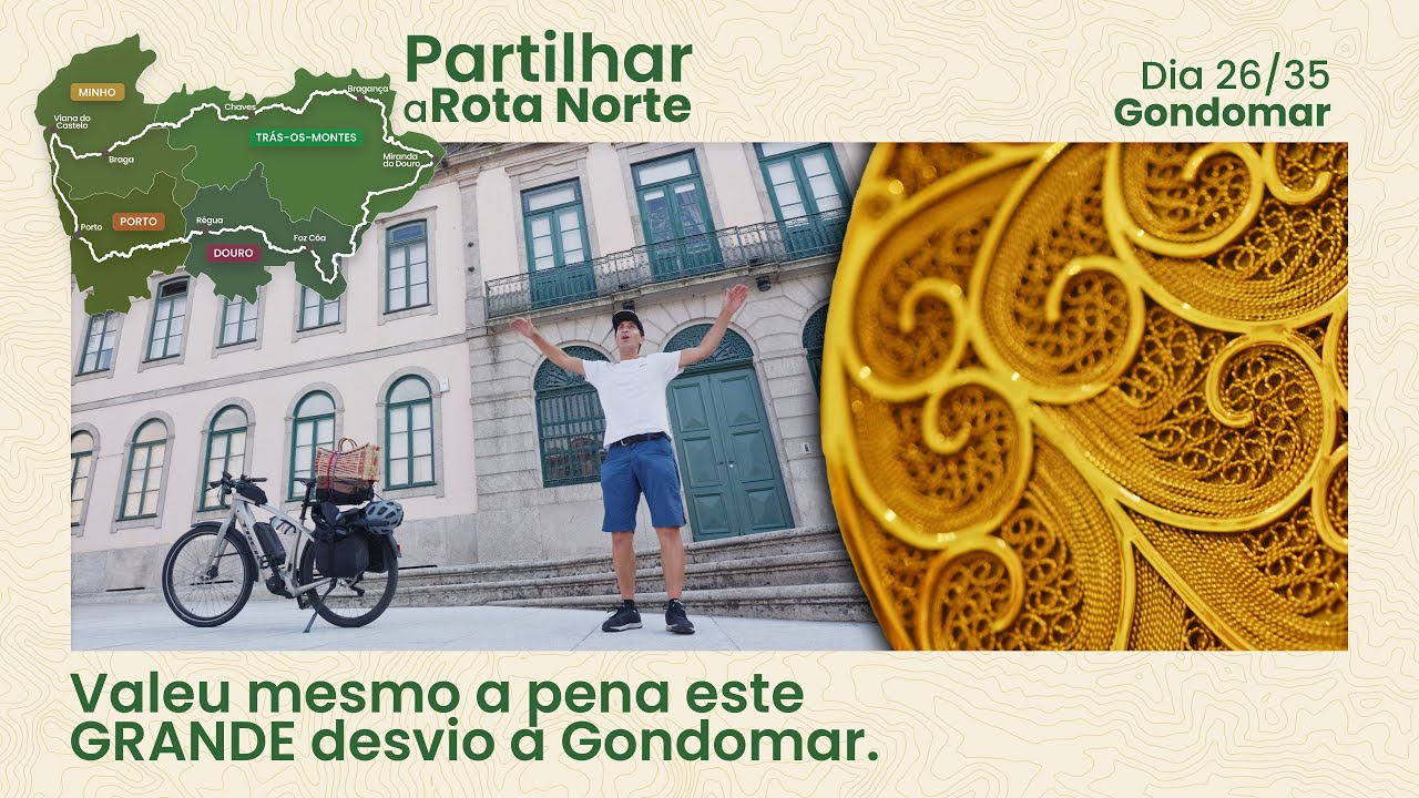 Valeu mesmo a pena este GRANDE desvio a Gondomar | Dia 26/35 - Gondomar | Partilhar a Rota Norte