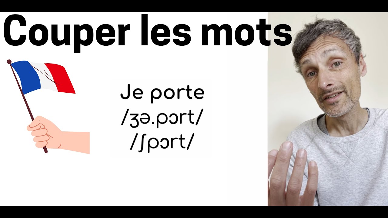 Prononciation : Couper les mots en fran&ccedil;ais 🇫🇷 (je pense = ch'pense)