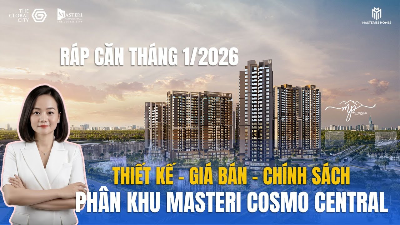 Masteri Cosmo Central - The Global City: Triết Lý Thiết Kế - Giá Bán - Chính sách