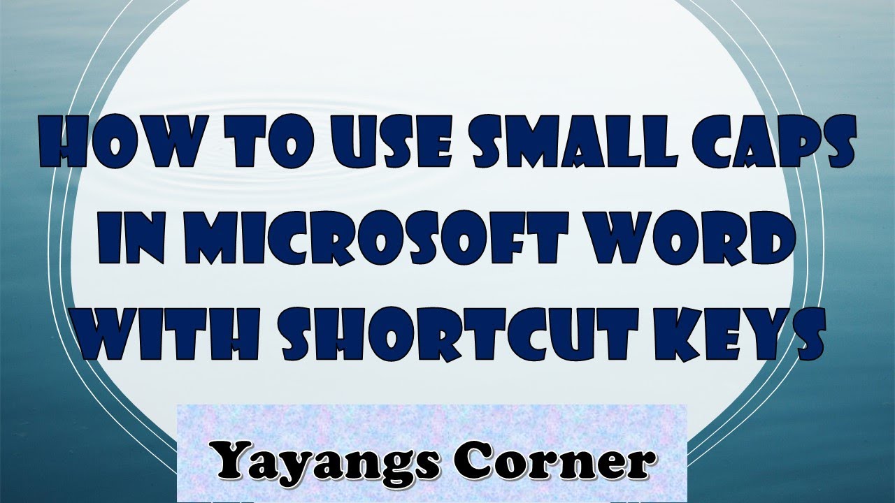 How to Use Small Caps in Microsoft Word with Shortcut Keys