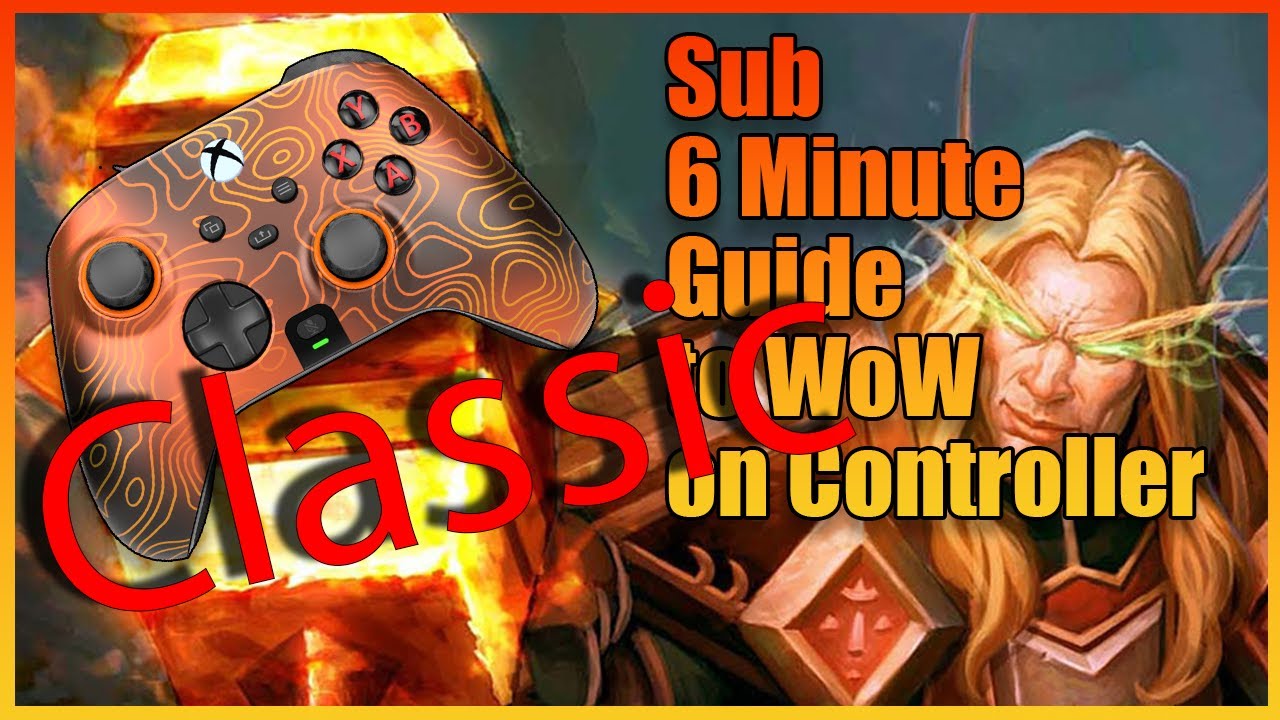 Ultimate Guide: Play WoW Classic with Controller!