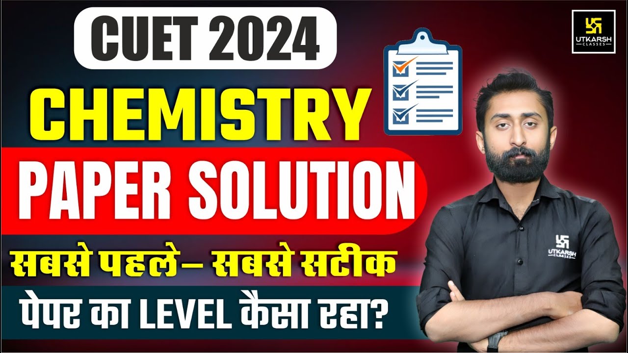 CUET Chemistry Live Paper Solution | CUET 2024 Chemistry Paper Analysis | Akashay Sir