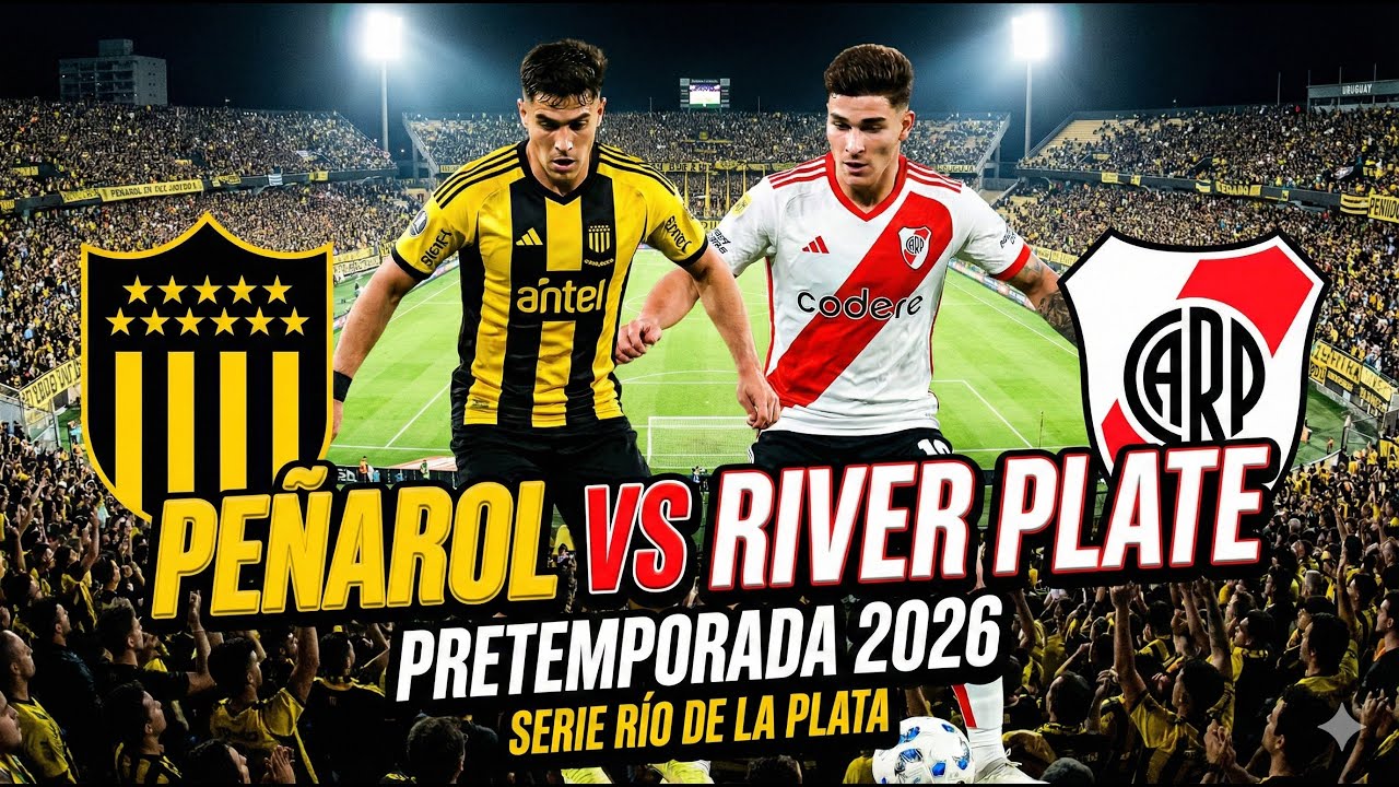 Peñarol Uru Vs River Plate - Pretemporada 26