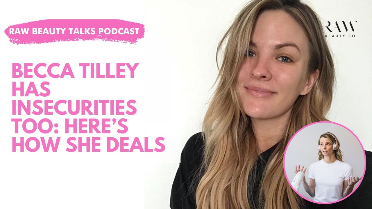 Becca Tilley Has Insecurities Too: Here’s How She Deals