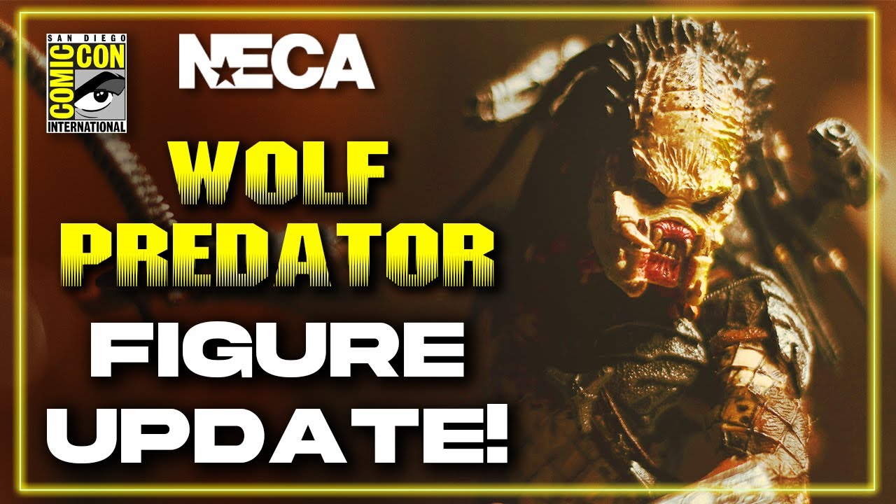 NECA Wolf Predator Ultimate Figure Update @ SDCC 2025
