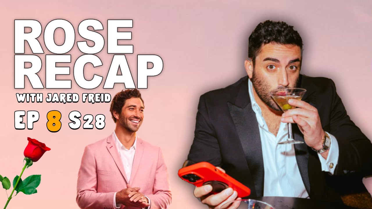 Bachelor Recap - Joey Graziadei ep 7 S28 | Jared Freid