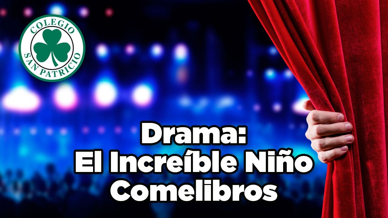 Drama - El Increíble Niño Comelibros