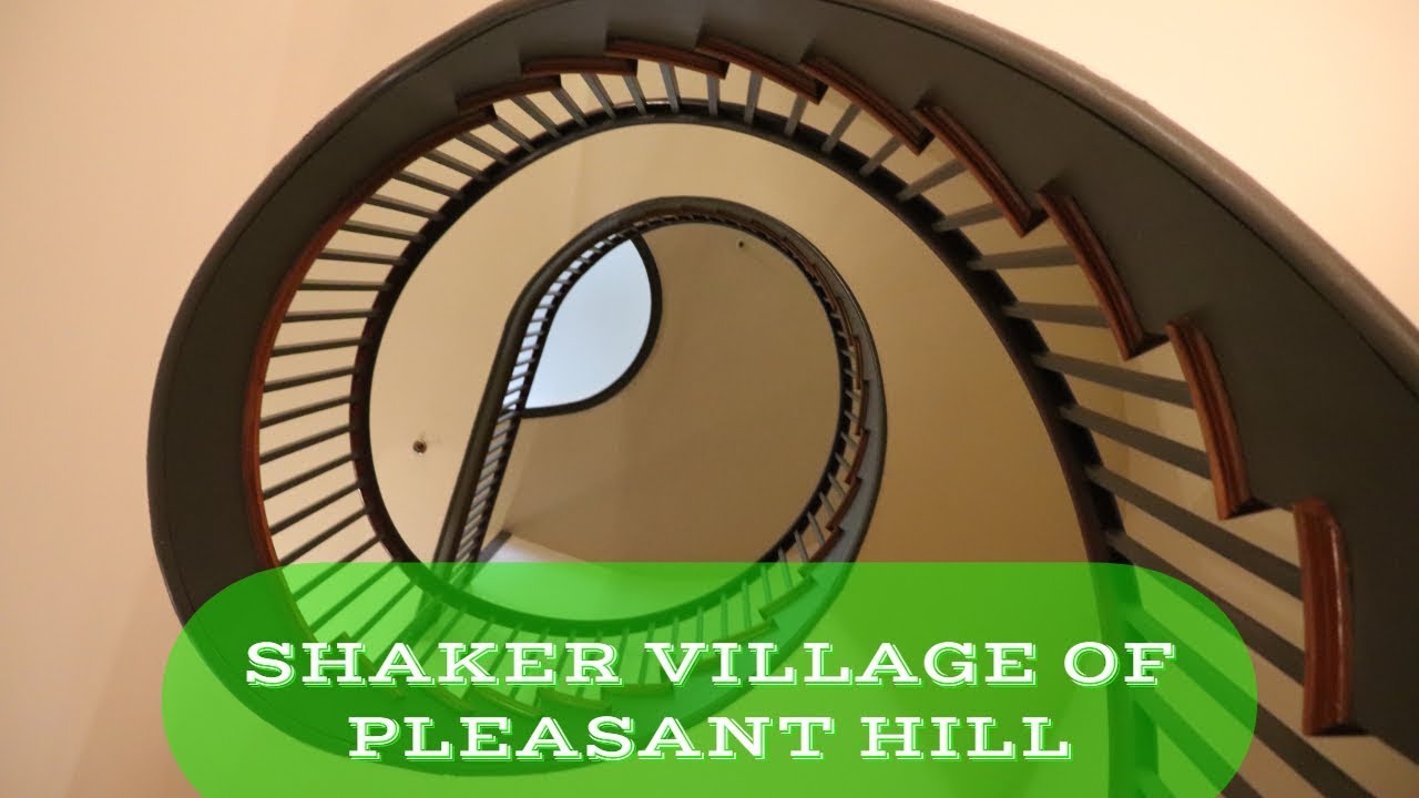 Shaker Village of Pleasant Hill