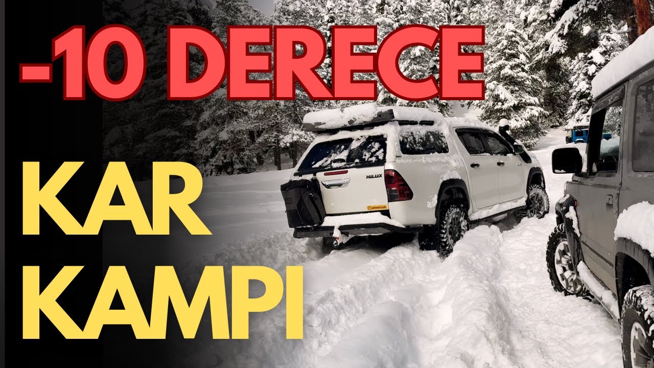 Bolu’da -10 Derecede Kış Kampı | 6 Offroad Araç ve Doğa ile Mücadele!