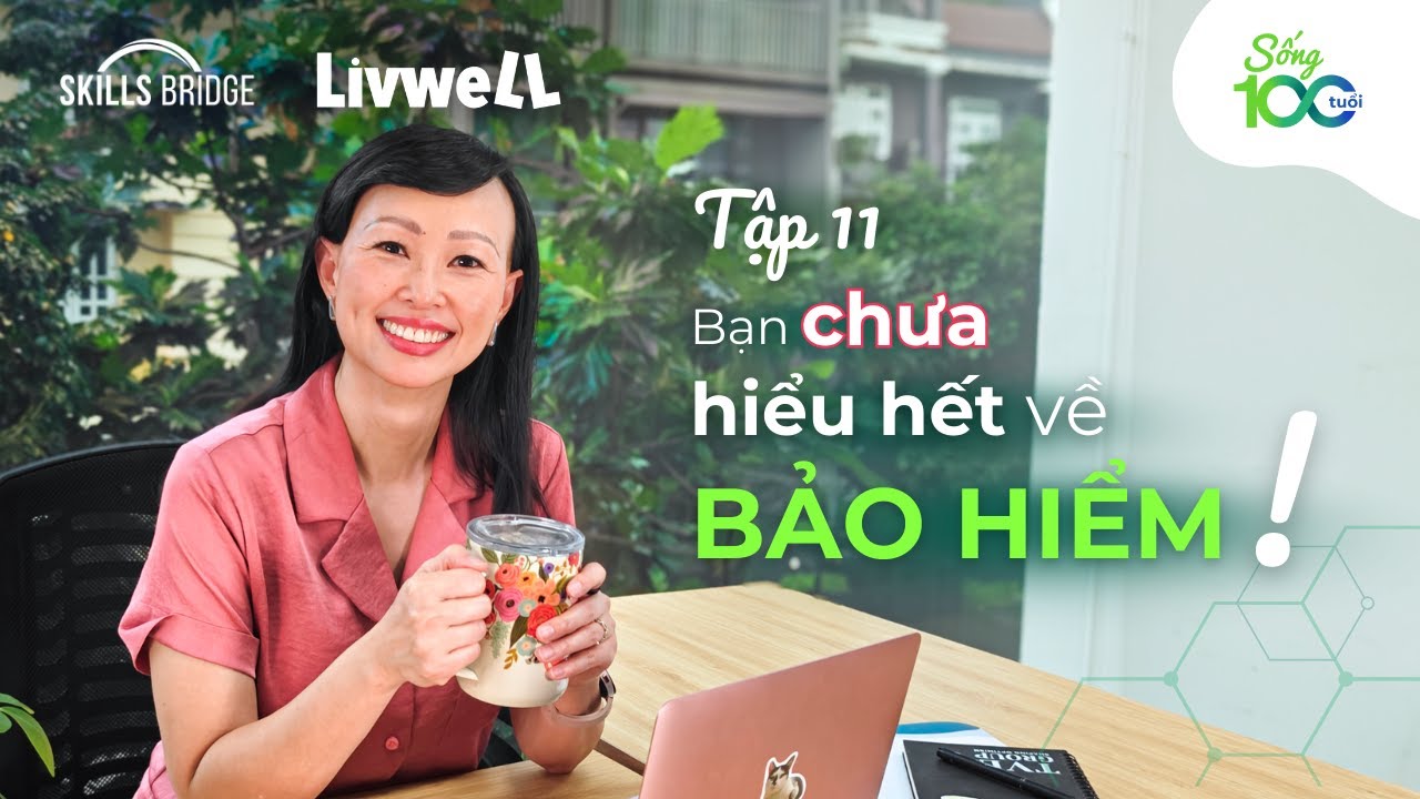 Bản Chất Của Bảo Hiểm Là Gì? Bí Quyết Lập Quỹ Dự Phòng Cho Người Trẻ | | Sống 100 Tuổi EP11