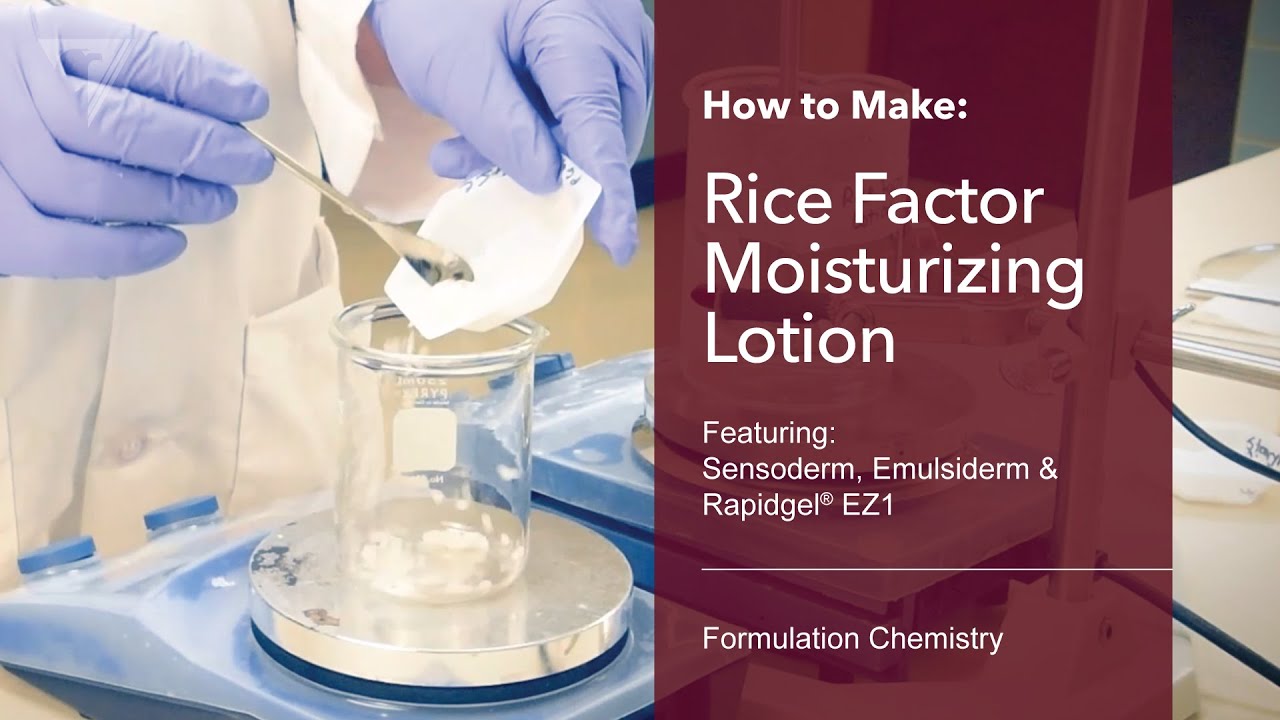 Making a Rice Factor Lotion  |  Formulation Chemistry with 3V Sigma® USA  |  #poweredbychemistry