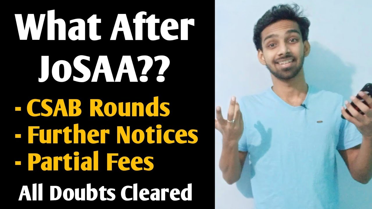What after JoSAA Round 6 ? | Admission Process | Next Steps | Csab counselling 2021